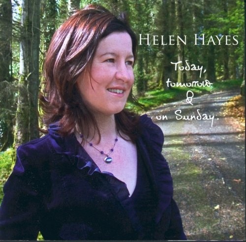 HELEN HAYES : TODAY TOMORROW &