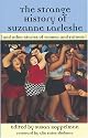 The Strange History of Suzanne LaFleshe: And Other Stories of Women and Fatness (The Women's Stories Project)