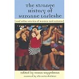The Strange History of Suzanne LaFleshe: And Other Stories of Women and Fatness (The Women's Stories Project)