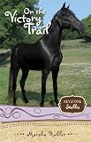 On the Victory Trail (Keystone Stables)