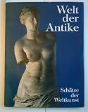 Produkt-Bild: Sch&auml;tze der Weltkunst. - Welt der Antike