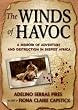 The Winds of Havoc: A Memoir Of Adventure And Destruction In Deepest Africa