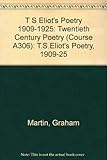 T.S. Eliot's poetry, 1909-25