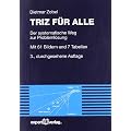 TRIZ f�r alle: Der systematische Weg zur Probleml�sung