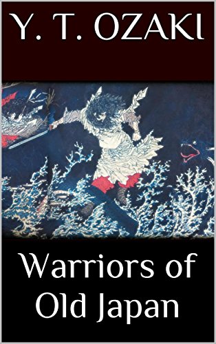 Warriors of Old Japan