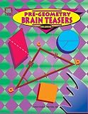 Pre-Geometry Brain Teasers