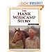 The Hank Weiscamp Story: The Authorized Biography of the Legendary Colorado Horseman