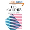 Life Together: The Classic Exploration of Faith in Community