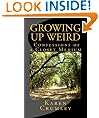 Growing Up Weird: Confessions of a Closet Medium