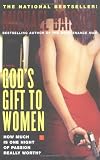 Gods Gift to Women: A Novel