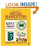Social Marketing: Influencing Behaviors for Good