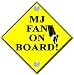 MJ Fan On Board Metal Sign