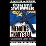Combat Swimmer: Memoirs of a Navy Seal