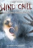 Wind Chill - Ghiaccio Rosso Sangue - IMPORT