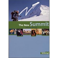 The New Summit - Texts and Methods - Ausgabe 2007: The New Summit - Texts and Methods. Sch�lerband: Neuausgabe