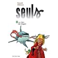 Seuls, Tome 3 : Le clan du requin