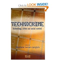 Technocrime: Technology, Crime and Social Control