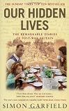 Our Hidden Lives: The Remakable Diaries of Post-War Britain