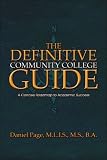 The Definitive Community College Guide: A Concise Roadmap to Academic Success