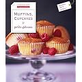 Muffins, cupcakes & petits g�teaux