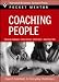Book cover of Coaching People: Expert Solutions to Everyday Challenges (Pocket Mentor).