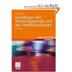 Grundlagen der Strahlungsphysik und des Strahlenschutzes