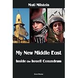 My New Middle East: Inside the Israeli Conundrum