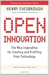 Open Innovation: The New Imperative for Creating And Profiting from Technology