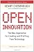 Open Innovation: The New Imperative for Creating And Profiting from Technology