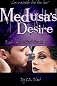 Medusa's Desire (The Death of Eros Series)