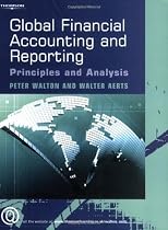 Global Financial Accounting and Reporting: Principles and Analysis