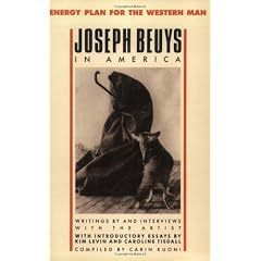 Joseph Beuys in America: Energy Plan for the Western Man