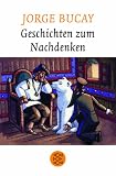 Geschichten zum Nachdenken - Jorge Bucay