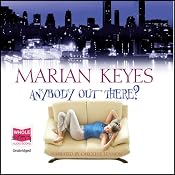 Anybody Out There? | [Marian Keyes]