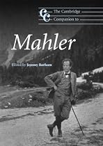 The Cambridge Companion to Mahler (Cambridge Companions to Music)