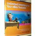 Unlimited Inventory for Your eBay Success: Get your eBay... by  Adam Ginsberg