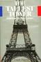 Tallest tower: Eiffel and the Belle Epoque