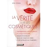 La v�rit� sur les cosm�tiquespar Rita Stiens