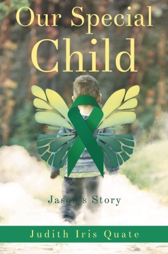 Our Special Child, by Judith Iris Quate
