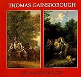 Thomas Gainsborough : the Harvest Wagon