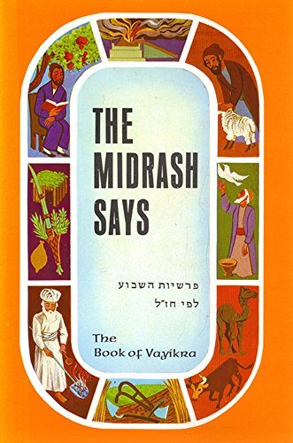 The Midrash says: The Book of Vayikra