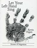 Let your left hand sing