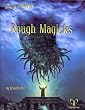 Rough Magicks