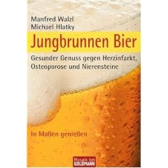 Jungbrunnen Bier: Gesunder Genuss gegen Herzinfarkt, Osteoporose und Nierensteine