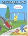Alphabet Fun Book 2: Coloring and Activity Book, Book 2