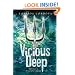 The Vicious Deep