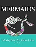 Mermaids: Coloring Book for Adults & Kids