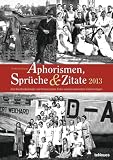 Produkt-Bild: Aphorismen 2013 Wochenkalender: Spr&uuml;che und Zitate