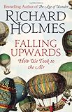 Falling upwards : how we took to the air