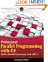 Professional Parallel Programming with C#: Master Parallel Extensions with .NET 4 (Wrox Programmer to Programmer)